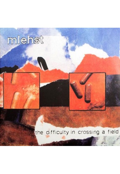 MLEHST – the difficulty in crossing a field – 2xLP
